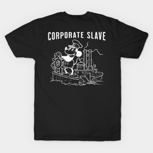 Steamboat Willie Corporate Slave T-Shirt